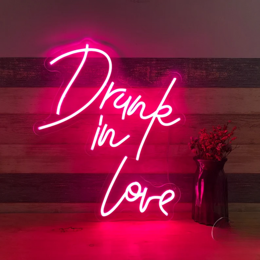 Drunk in Love Neon Sign - Toast to Love with Special Illumination!
