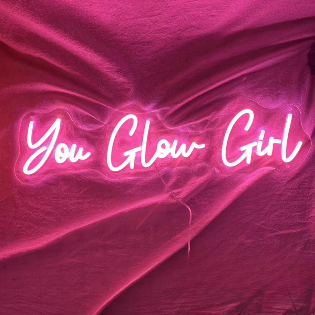 You Glow Girl Neon Sign - Empowerment Illumination