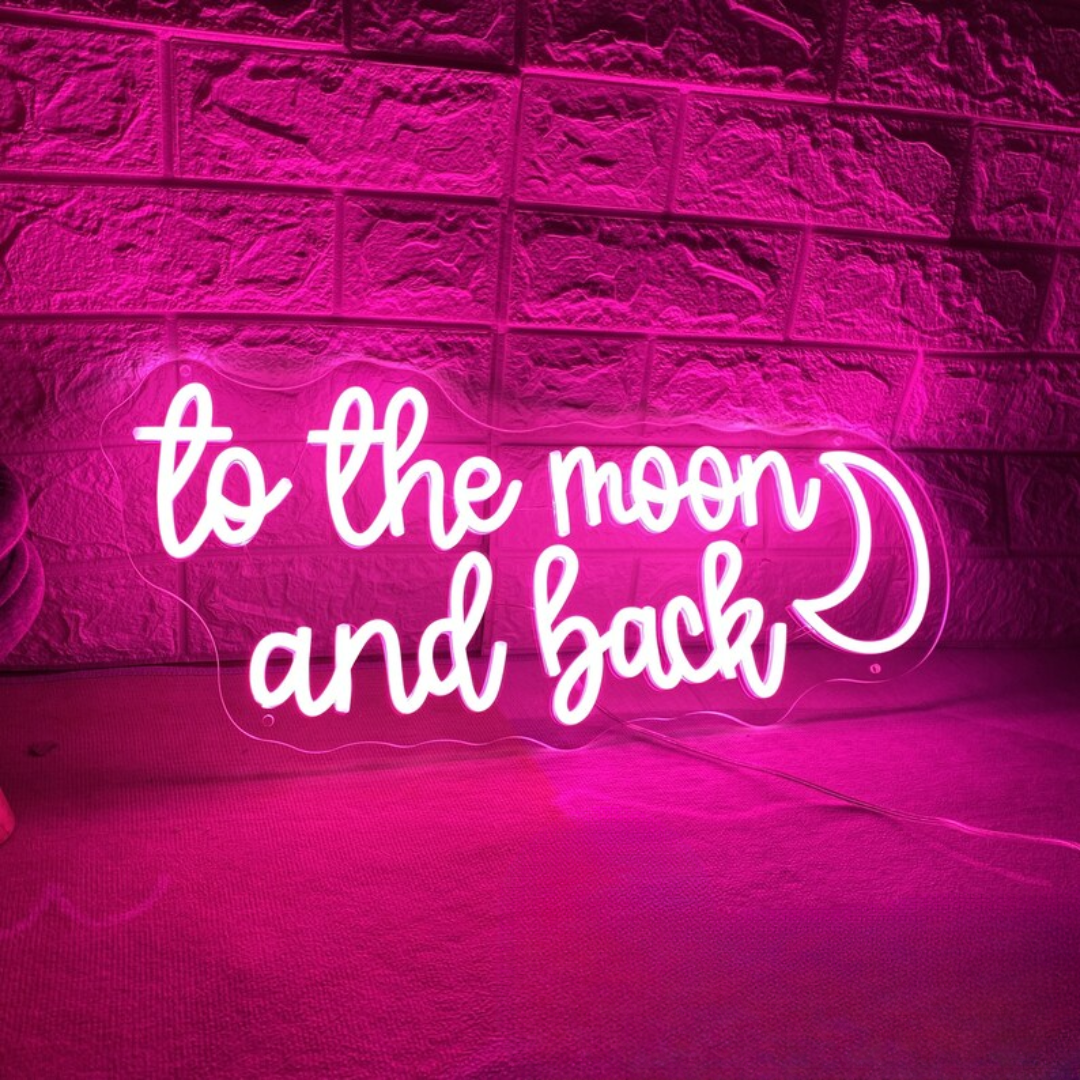 To the Moon and Back Neon Sign - The Neon Sign for Eternal Romantics